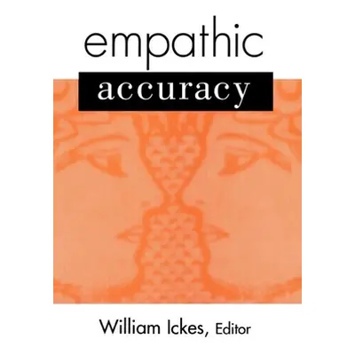 "Empathic Accuracy" - "" ("Ickes William")(Pevná vazba)