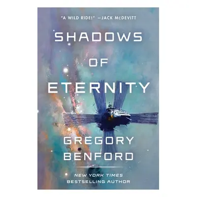 "Shadows of Eternity" - "" ("Benford Gregory")(Paperback)