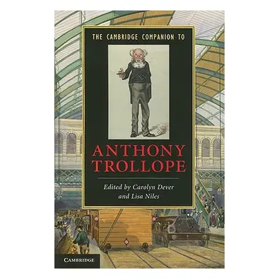 "The Cambridge Companion to Anthony Trollope" - "" ("Dever Carolyn")(Paperback)