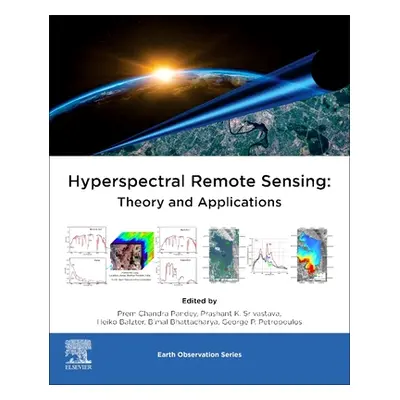 "Hyperspectral Remote Sensing: Theory and Applications" - "" ("Pandey Prem Chandra")(Paperback)