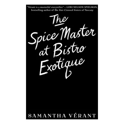 "The Spice Master at Bistro Exotique" - "" ("Vrant Samantha")(Paperback)