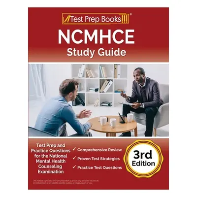 "NCMHCE Study Guide: Test Prep and Practice Questions for the National Clinical Mental Health Co