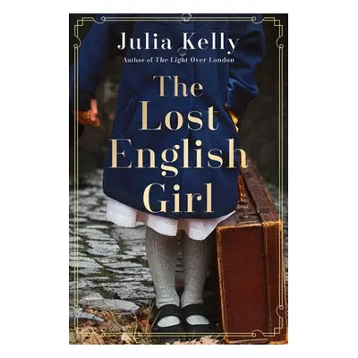 "The Lost English Girl" - "" ("Kelly Julia")(Pevná vazba)