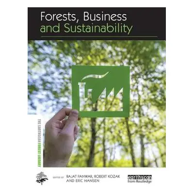 "Forests, Business and Sustainability" - "" ("Panwar Rajat")(Paperback)