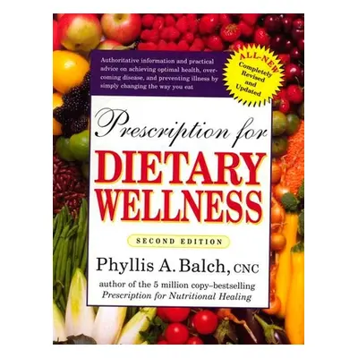 "Prescription for Dietary Wellness" - "" ("Balch Phyllis A.")(Paperback)