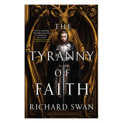 "The Tyranny of Faith" - "" ("Swan Richard")(Paperback)