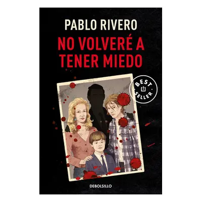 "No Volver a Tener Miedo / I Will Not Be Afraid Again" - "" ("Rivero Pablo")(Paperback)