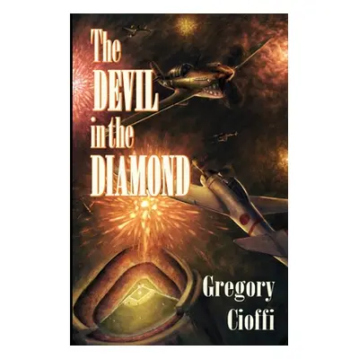 "The Devil in the Diamond" - "" ("Cioffi Gregory")(Paperback)