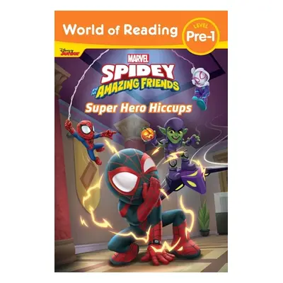 "World of Reading: Spidey and His Amazing Friends Super Hero Hiccups" - "" ("Disney Books")(Pape