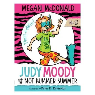 "Judy Moody and the Not Bummer Summer" - "" ("McDonald Megan")(Paperback)