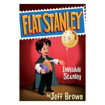 "Invisible Stanley" - "" ("Brown Jeff")(Paperback)