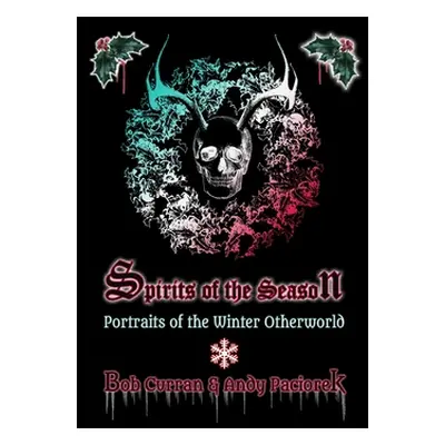 "Spirits of the Season" - "" ("Curran Bob")(Paperback)