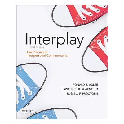 "Interplay: The Process of Interpersonal Communication" - "" ("Adler Ronald B.")(Paperback)