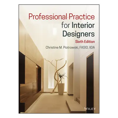 "Professional Practice for Interior Designers" - "" ("Piotrowski Christine M.")(Pevná vazba)