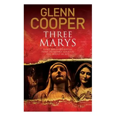 "Three Marys" - "" ("Cooper Glenn")(Pevná vazba)