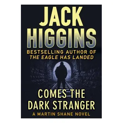 "Comes the Dark Stranger" - "" ("Higgins Jack")(Paperback)