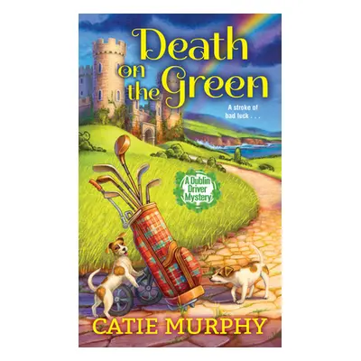 "Death on the Green" - "" ("Murphy Catie")(Mass Market Paperbound)