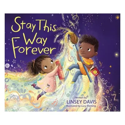 "Stay This Way Forever" - "" ("Davis Linsey")(Pevná vazba)