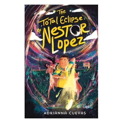 "The Total Eclipse of Nestor Lopez" - "" ("Cuevas Adrianna")(Paperback)