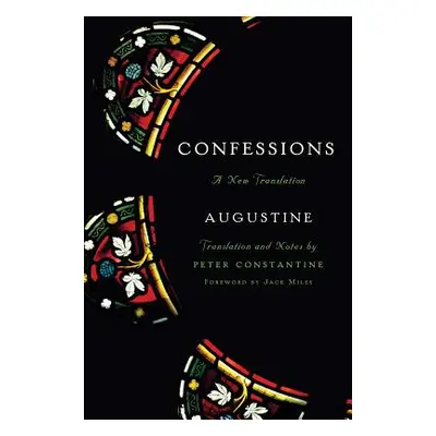 "Confessions: A New Translation" - "" ("Augustine")(Paperback)