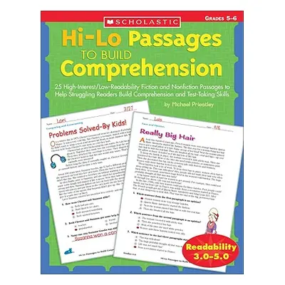 "Hi-Lo Passages to Build Comprehension: Grades 5?6: 25 High-Interest/Low Readability Fiction and