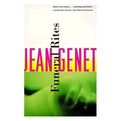 "Funeral Rites" - "" ("Genet Jean")(Paperback)