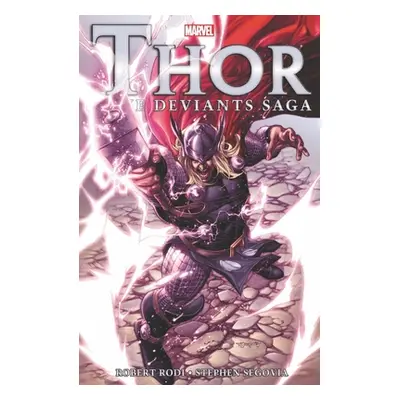 "Thor: The Deviants Saga" - "" ("Rodi Rob")(Paperback)