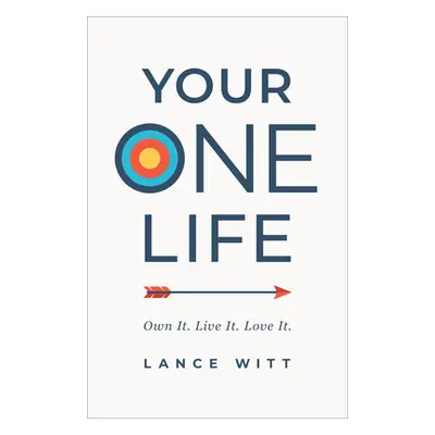 "Your ONE Life" - "" ("Witt Lance")(Pevná vazba)