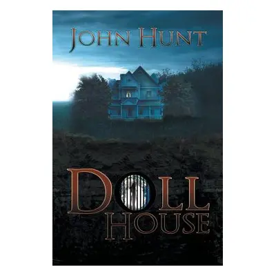 "Doll House" - "" ("Hunt John")(Paperback)