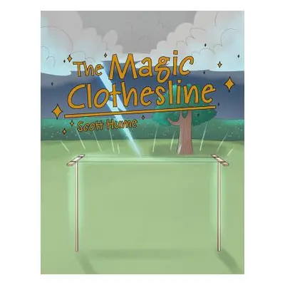 "The Magic Clothesline" - "" ("Hume Scott")(Paperback)