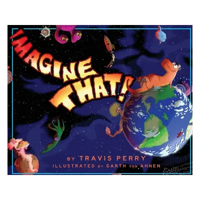 "Imagine That" - "" ("Perry Travis")(Pevná vazba)