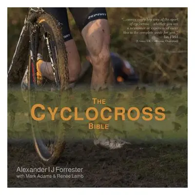 "The Cyclocross Bible" - "" ("Forrester Alexander Ij")(Paperback)