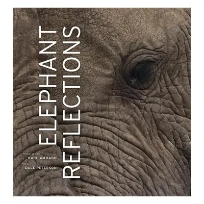 "Elephant Reflections" - "" ("Ammann Karl")(Pevná vazba)