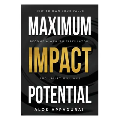 "Maximum Impact Potential" - "" ("Appadurai Alok")(Pevná vazba)