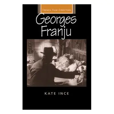 "Georges Franju" - "" ("Ince Kate")(Paperback)