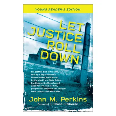 "Let Justice Roll Down" - "" ("Perkins John M.")(Paperback)