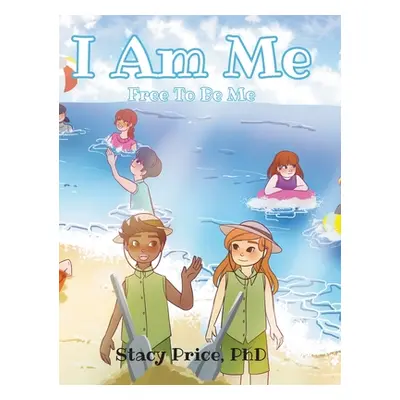 "I Am Me" - "" ("Price Stacy")(Pevná vazba)