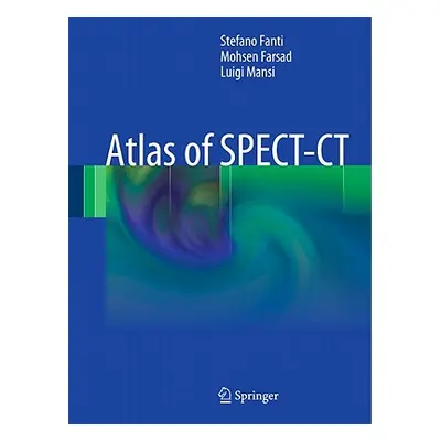 "Atlas of SPECT-CT" - "" ("Fanti Stefano")(Paperback)