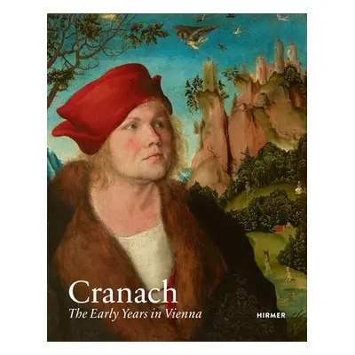 "Cranach: The Early Years in Vienna" - "" ("Messling Guido")(Paperback)