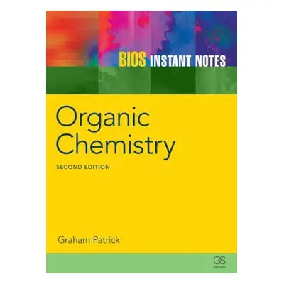 "BIOS Instant Notes in Organic Chemistry" - "" ("Patrick Graham")(Paperback)