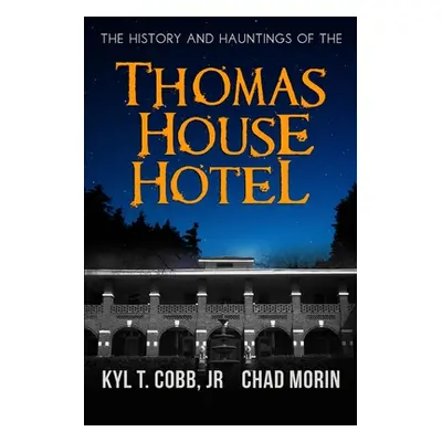 "Thomas House Hotel" - "" ("Morin Chad")(Paperback)