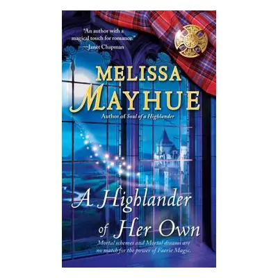 "A Highlander of Her Own" - "" ("Mayhue Melissa")(Paperback)