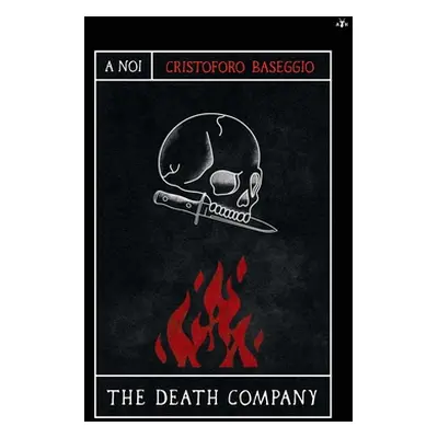 "The Death Company" - "" ("Baseggio Cristoforo")(Paperback)