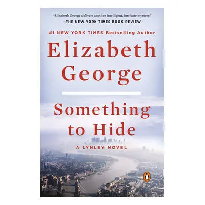 "Something to Hide: A Lynley Novel" - "" ("George Elizabeth")(Paperback)