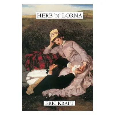 "Herb 'n' Lorna" - "" ("Kraft Eric")(Paperback)