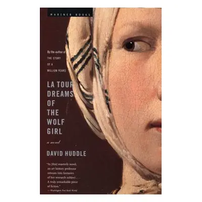 "La Tour Dreams of the Wolf Girl" - "" ("Huddle David")(Paperback)