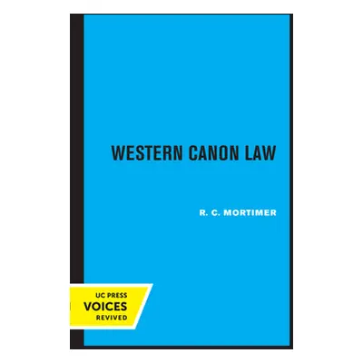 "Western Canon Law" - "" ("Mortimer R. C.")(Paperback)