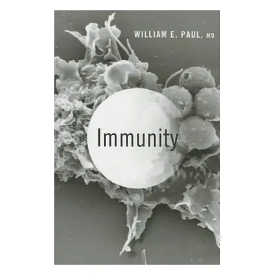 "Immunity" - "" ("Paul William E.")(Pevná vazba)