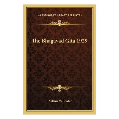 "The Bhagavad Gita 1929" - "" ("Ryder Arthur W.")(Paperback)