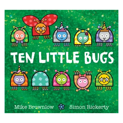 "Ten Little Bugs" - "" ("Brownlow Mike")(Paperback / softback)